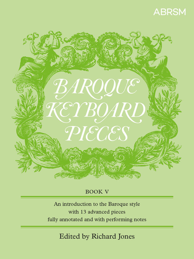 Baroque Keyboard Pieces, Book V (difficult)