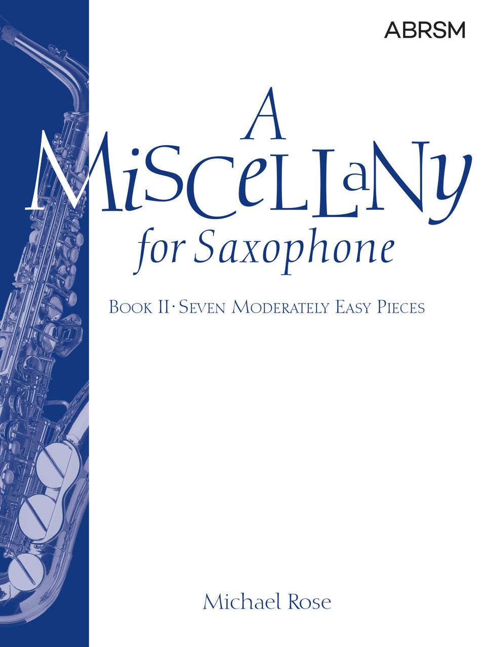 A Miscellany for Saxophone, Book II