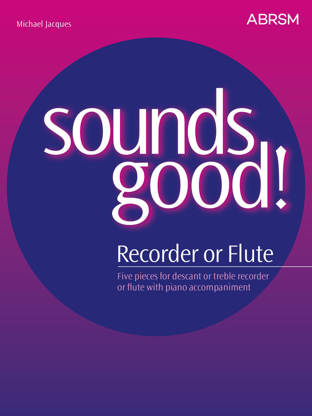Sounds Good! for Recorder or Flute