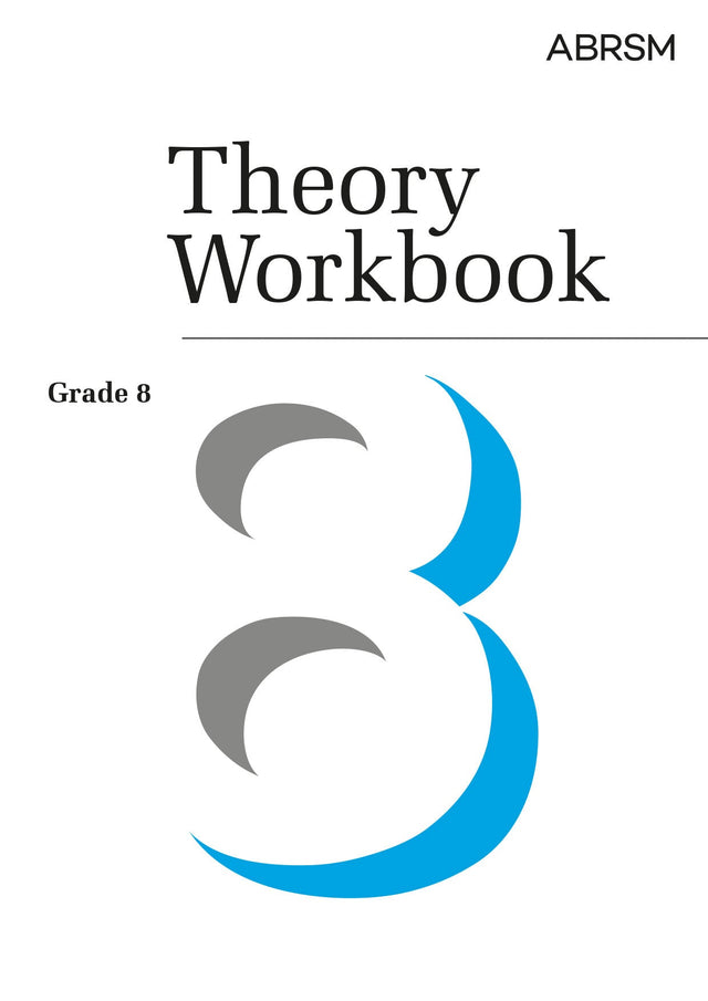 Theory Workbook Grade 8