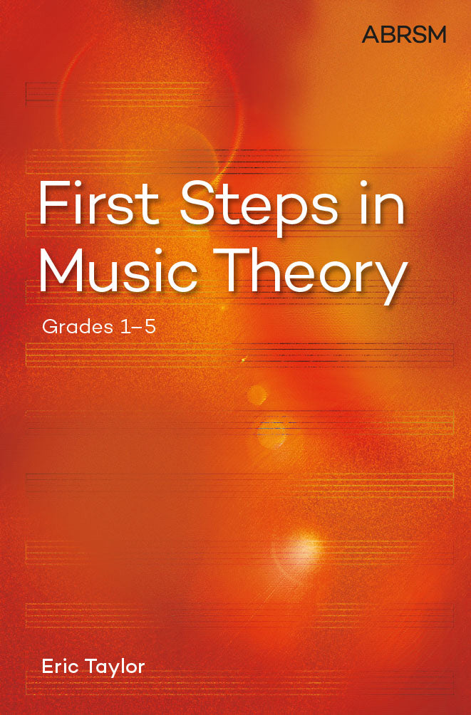 Book cover of 'First Steps in Music Theory' by Eric Taylor with ABRSM logo on an orange gradient background.