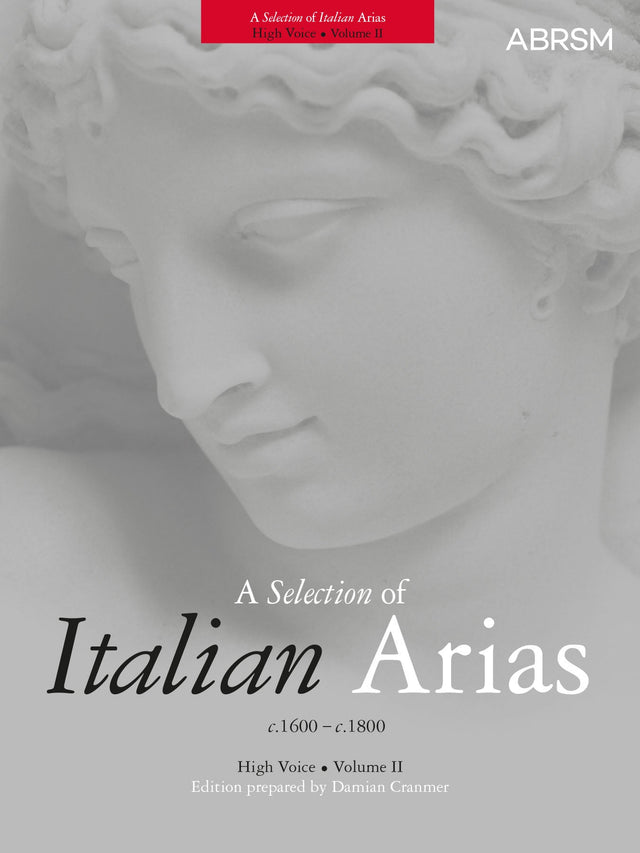 A Selection of Italian Arias 1600-1800, Volume II (High Voice)