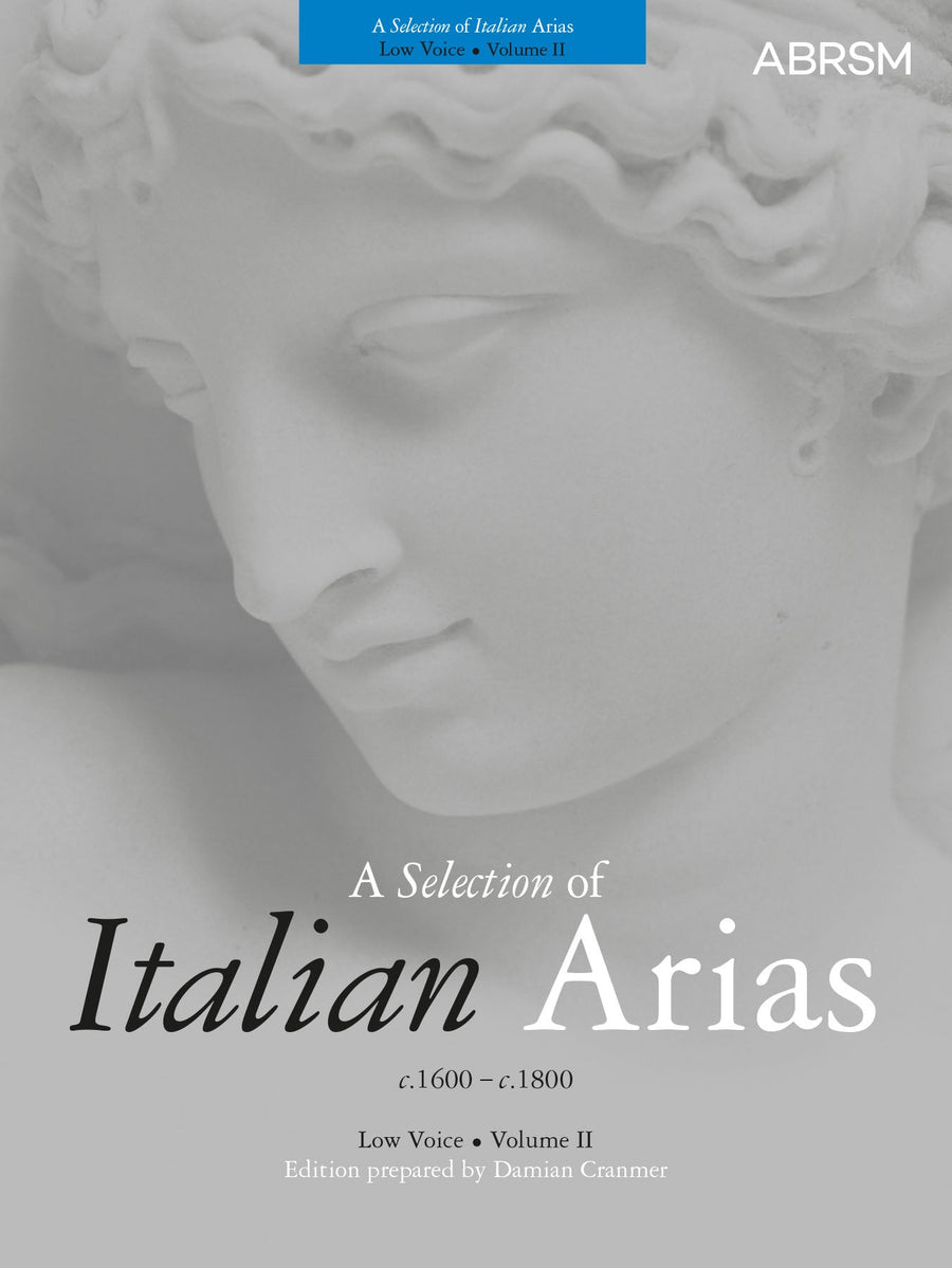 A Selection of Italian Arias 1600-1800, Volume II (Low Voice)
