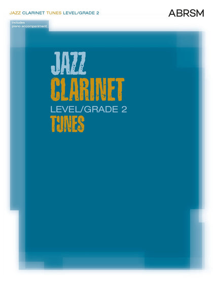 Jazz Clarinet Tunes, Level/Grade 2