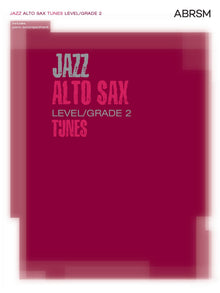 Jazz Alto Sax Tunes, Level/Grade 2