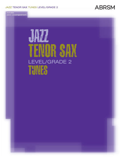 Jazz Tenor Sax Tunes, Level/Grade 2