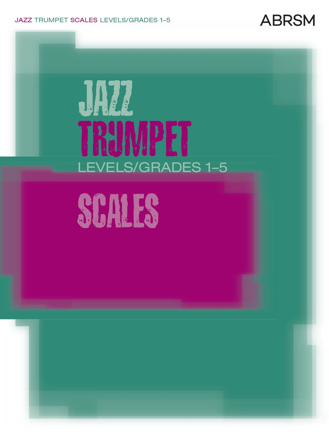 Jazz Trumpet Scales Levels/Grades 1-5