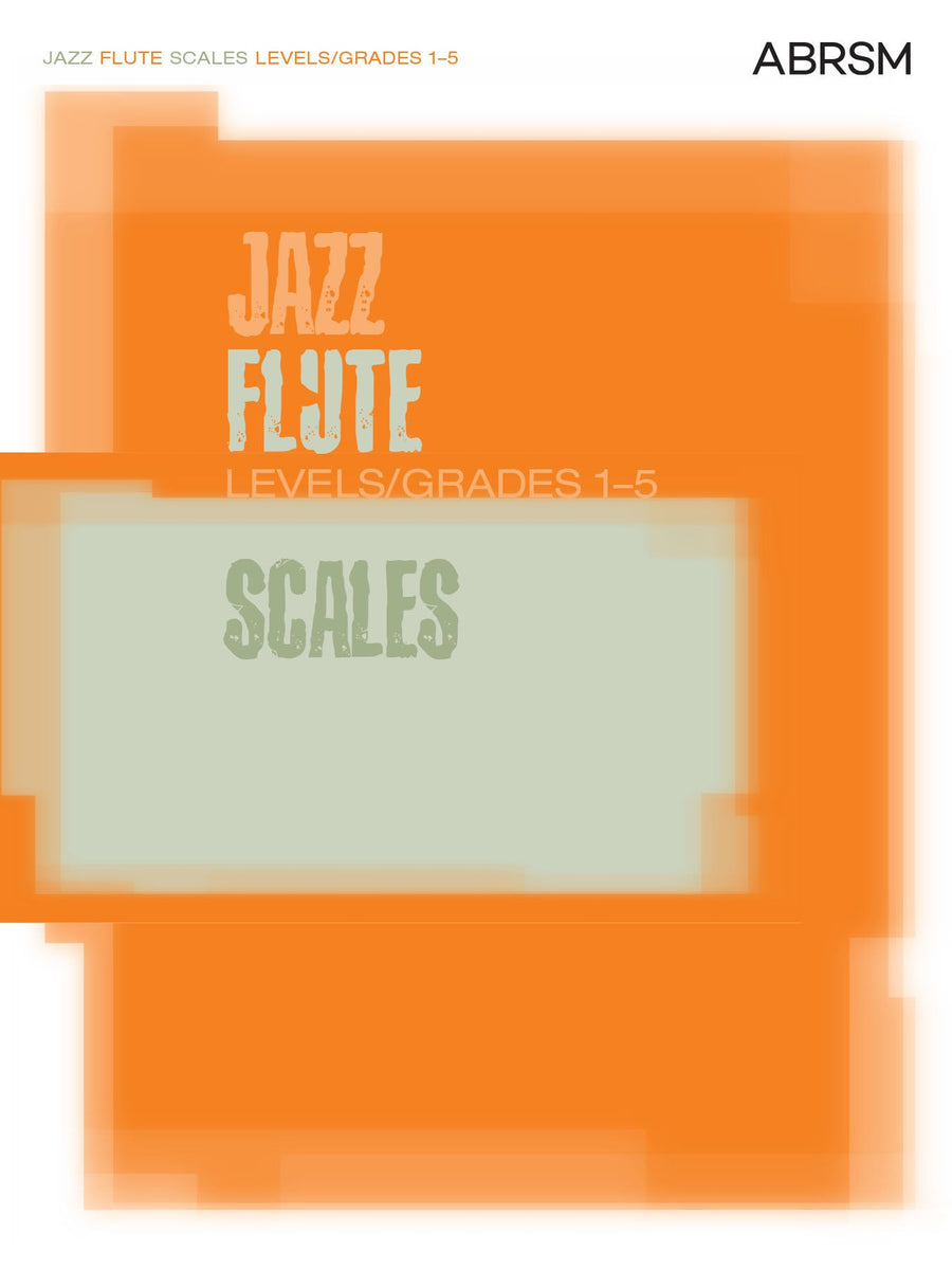 Jazz Flute Scales Levels/Grades 1-5