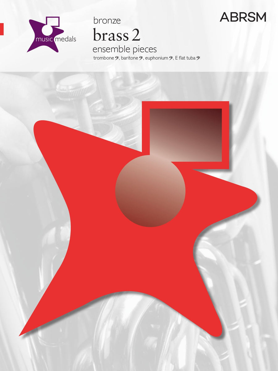 Music Medals Bronze Brass 2 Ensemble Pieces