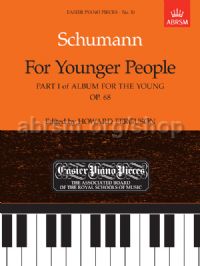 For Younger People Part I of Album for the Young, Op.68